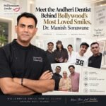 Meet the Andheri Dentist Behind Bollywood's Most Loved Smiles, Dr. Manish Sonawane